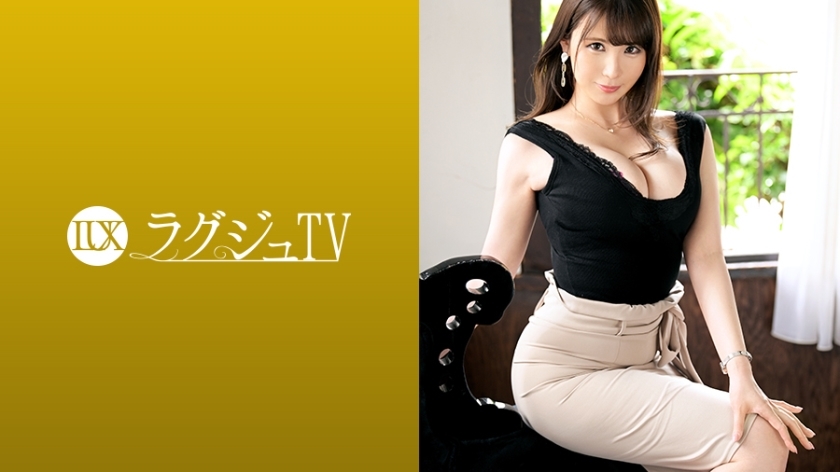 LUXU-1282 Luxury TV 1271 "I will return to my boyfriend at the end of today ..." A music teacher with a glamor style who captivates a man makes an AV appearance before marriage! While shaking big breasts, panting in a whirlpool of pleasure with LUXU-1282