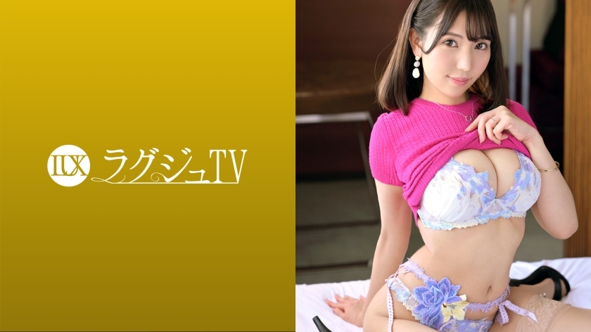 LUXU-1572 Luxury TV 1555 "I want to enhance my charm as a woman ..." A big-breasted married woman in her third year of marriage appears for the first time! Immoral sex where a beautiful woman with a neat face and a plump bust is disturbed by ano LUXU-1572