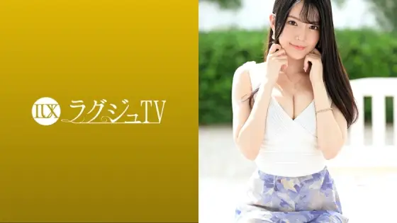 LUXU-1516 Luxury TV 1510 "I'm interested in having sex with an actor ..." An active graduate student wearing a transparent and bewitching atmosphere has appeared! Driven by the desire to experience professional techniques, expose a beautifu LUXU-1516