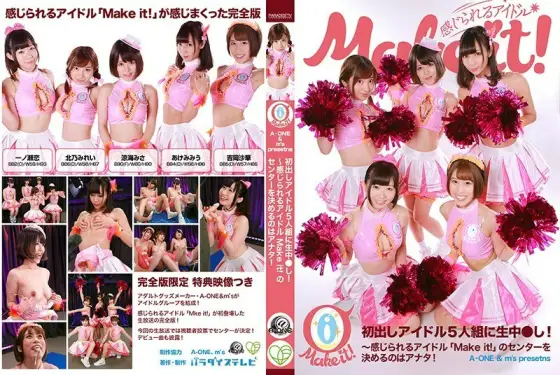 PARATHD-2571 [A-ONE & m´s presents] Live in a group of 5 idols for the first time ●! Complete version-You are the one who decides the center of the idol "Make it!" PARATHD-2571