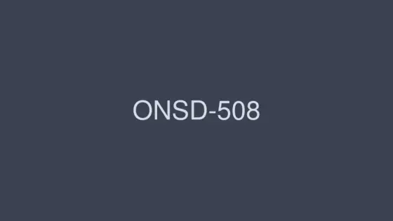 ONSD-508 Slut Devouring Mara 4 Hours - Mihiro ONSD-508