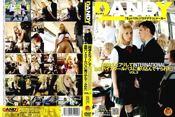 DANDY-090 "I pretended to be wrong and got on the INTERNATIONAL blonde high school bus and got fucked" VOL.3 DANDY-090