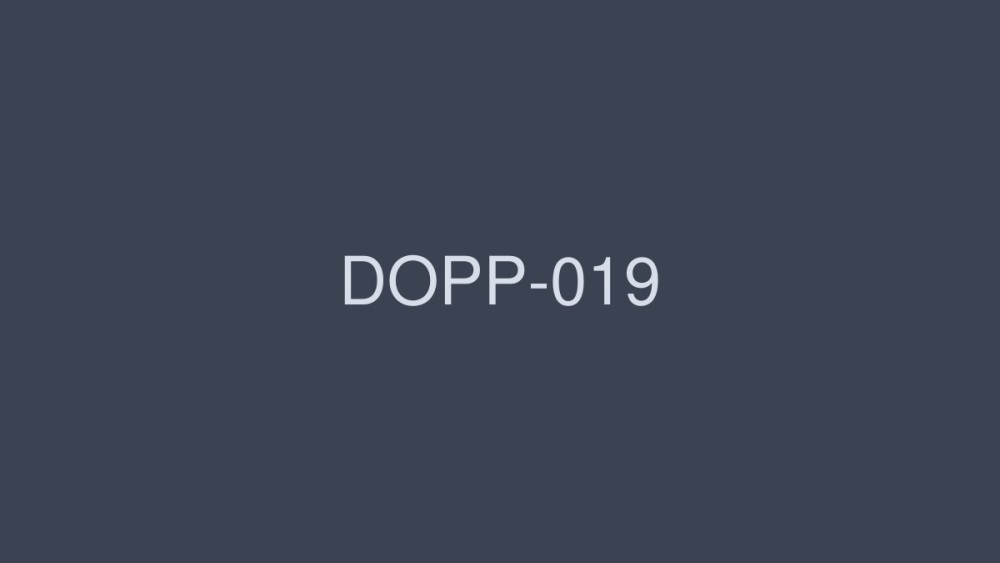 DOPP-019 Mutual Interference System Immoral play Erotic Play A Brother's Wife's Desire DOPP-019
